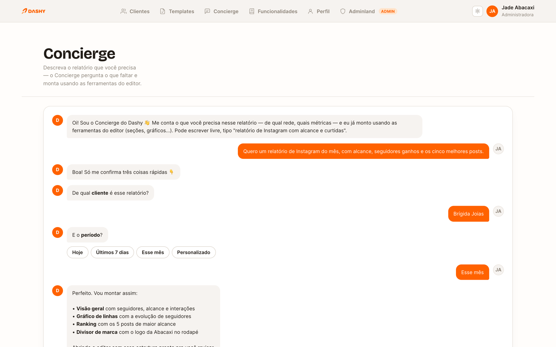 Concierge do Dashy, assistente que monta o relatório a partir de uma descrição em texto